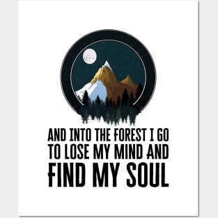 Into The Forest I Go Posters and Art